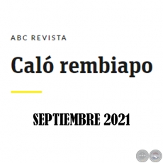 Caló Rembiapo - ABC Revista - Septiembre 2021 